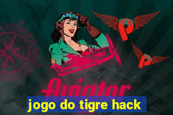 jogo do tigre hack